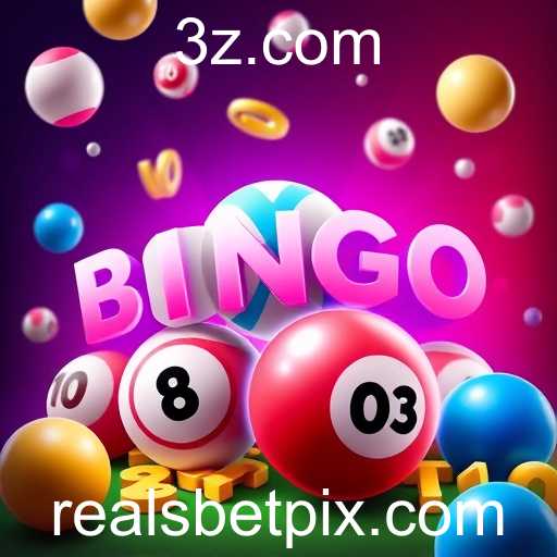 Descubra o Fascinante Mundo do Bingo no Realsbet